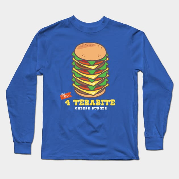 4 Terabite Cheese Burger Long Sleeve T-Shirt by RussellTateDotCom